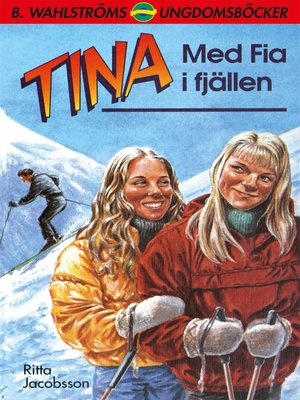 cover image of Tina 1--Med Fia i fjällen